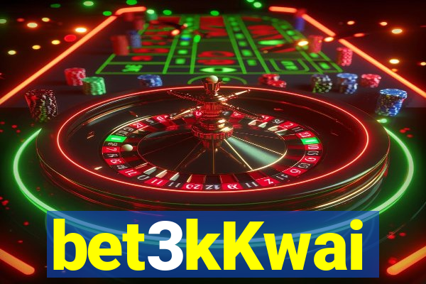 bet3kKwai