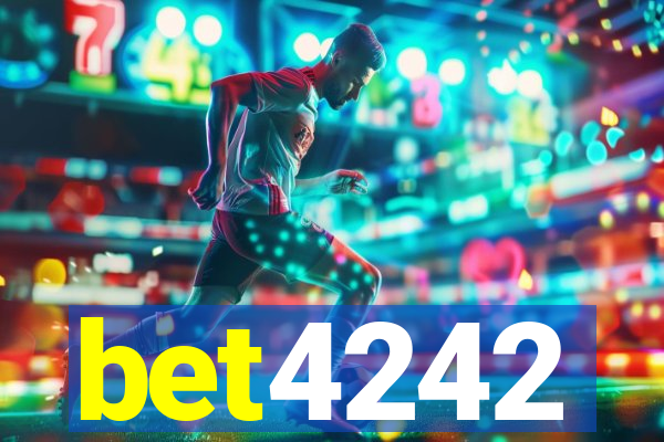 bet4242