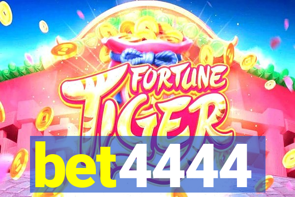 bet4444
