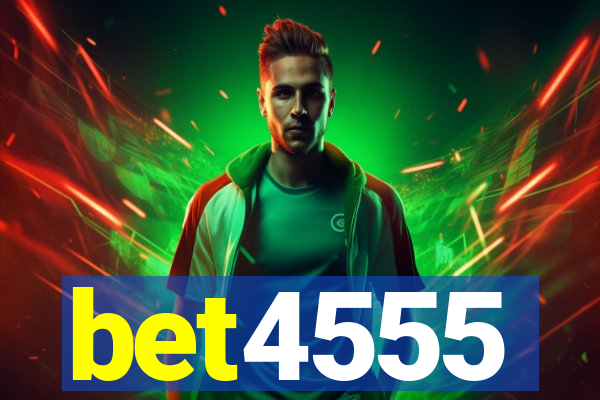 bet4555