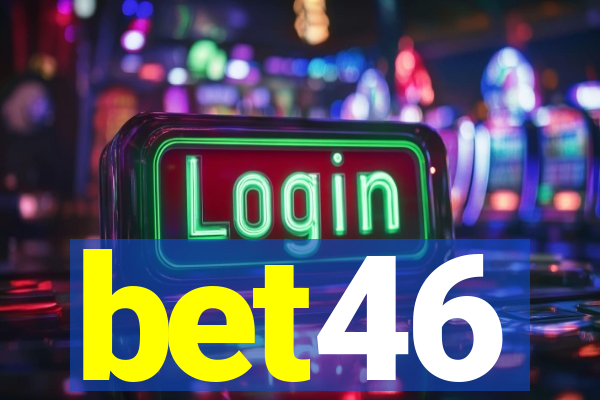 bet46