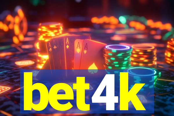 bet4k