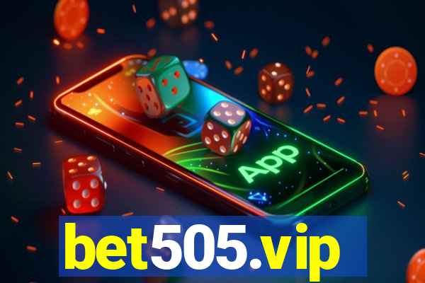 bet505.vip