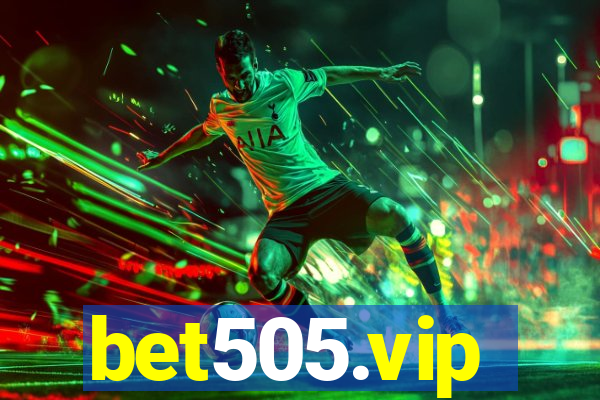 bet505.vip