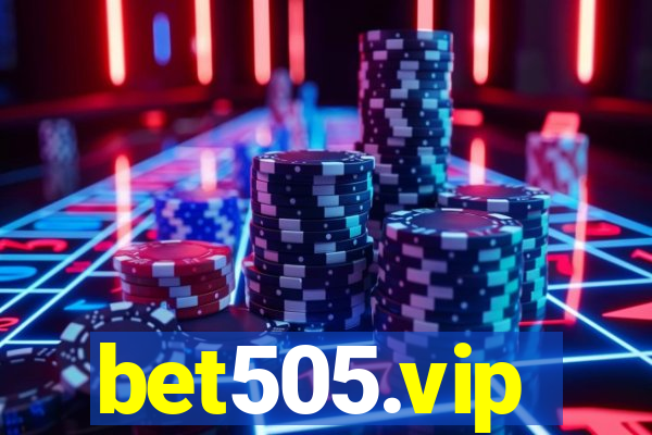 bet505.vip