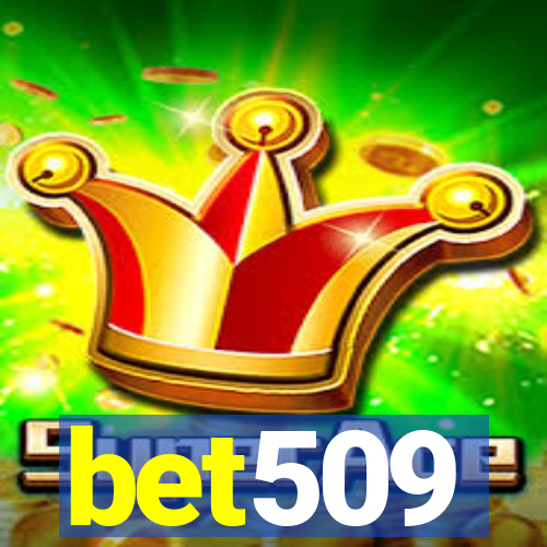 bet509