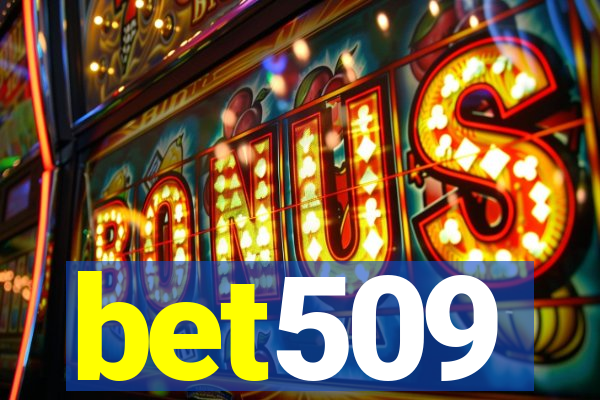 bet509