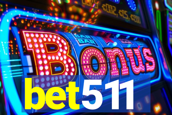 bet511