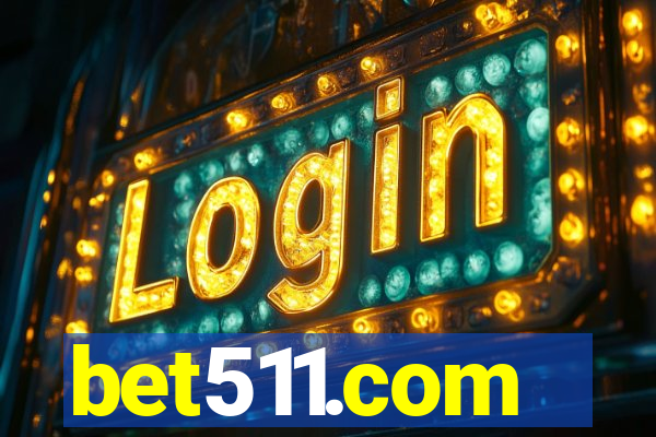 bet511.com