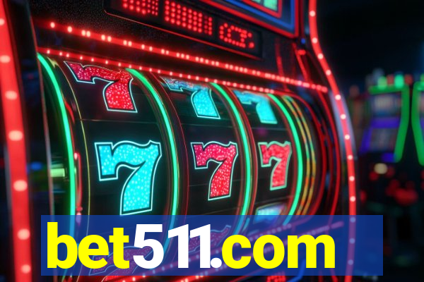 bet511.com