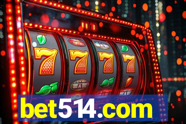 bet514.com