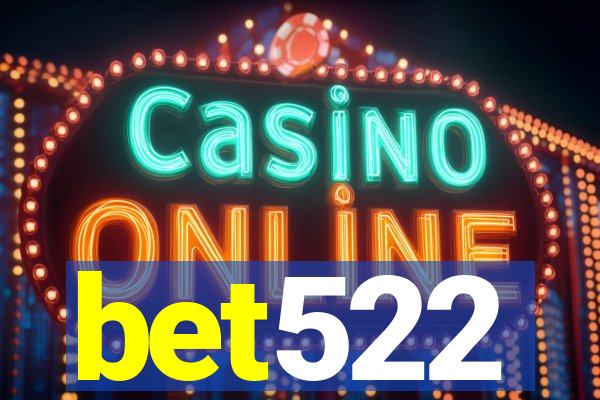 bet522