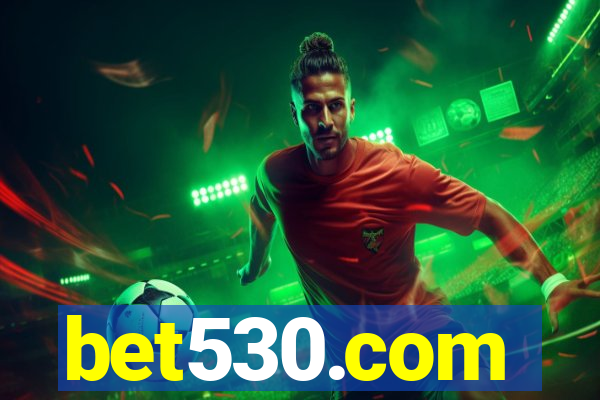 bet530.com