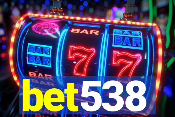 bet538