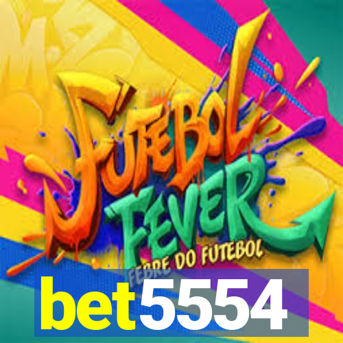 bet5554
