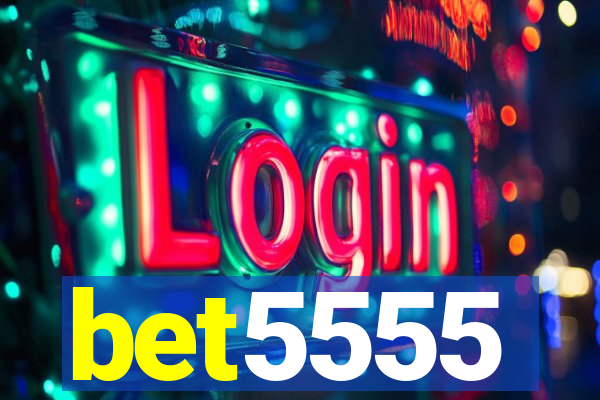 bet5555
