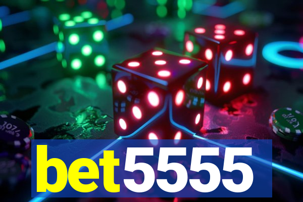 bet5555