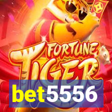 bet5556