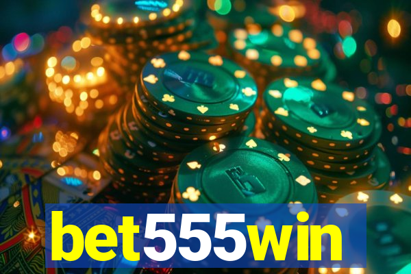 bet555win