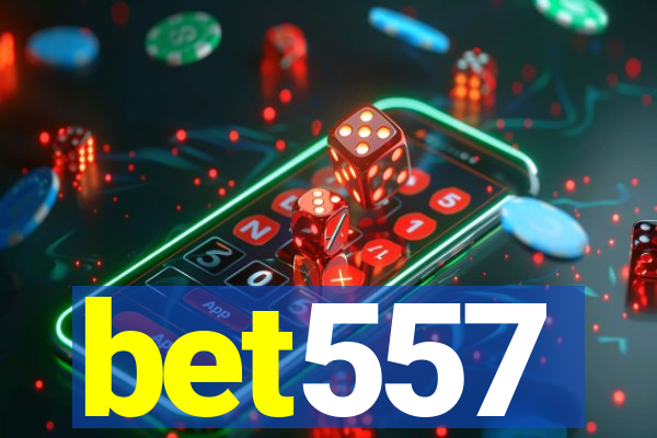 bet557