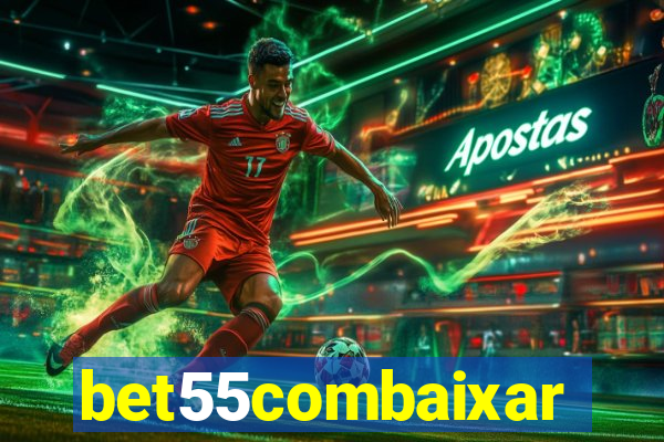 bet55combaixar