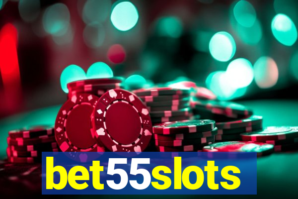 bet55slots