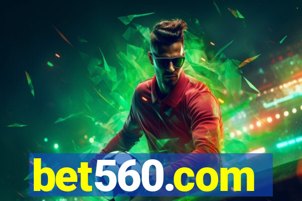 bet560.com