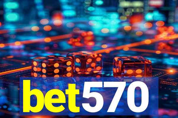 bet570