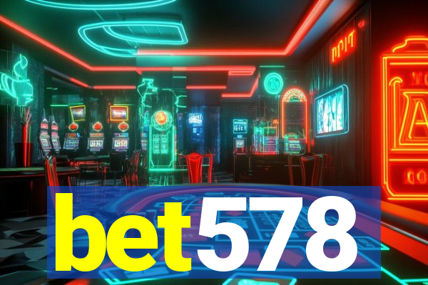 bet578