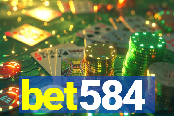 bet584