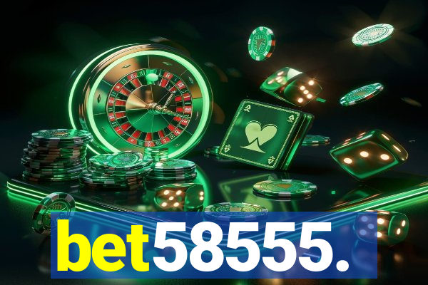 bet58555.
