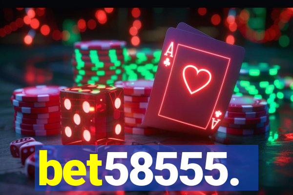 bet58555.