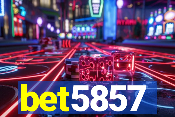bet5857