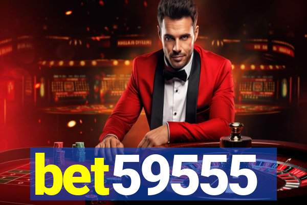 bet59555