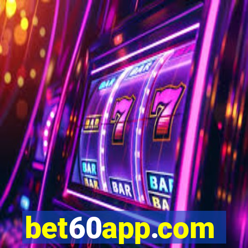 bet60app.com