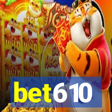bet610
