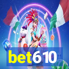 bet610