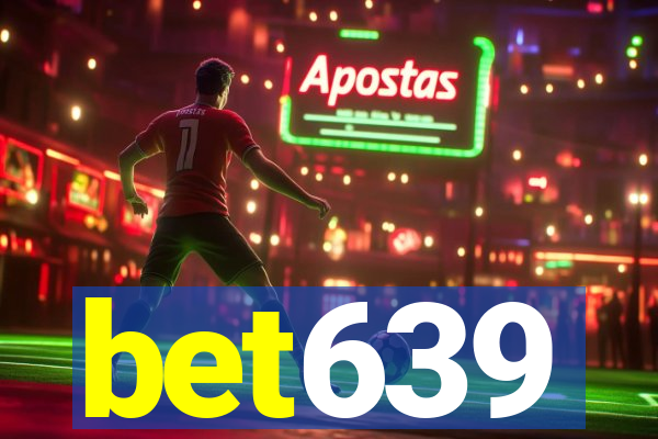 bet639
