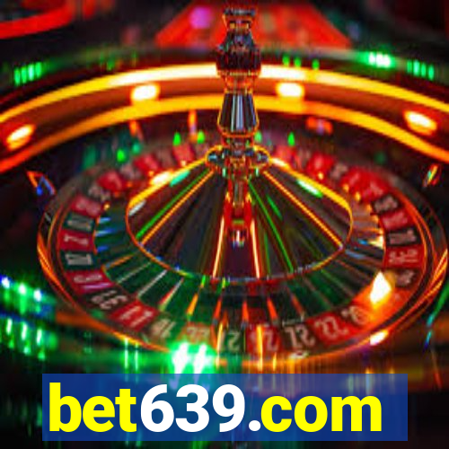 bet639.com