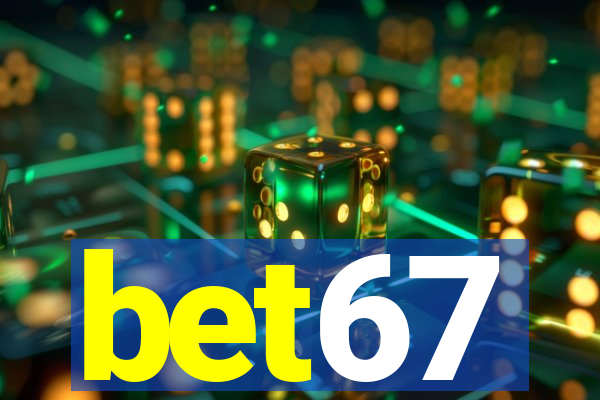 bet67
