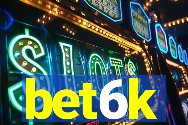 bet6k