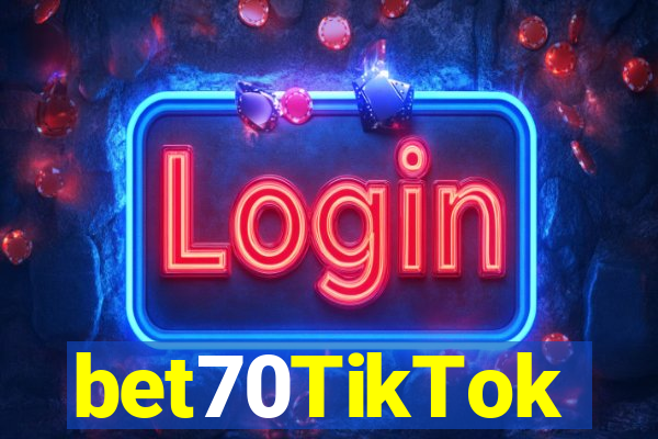 bet70TikTok
