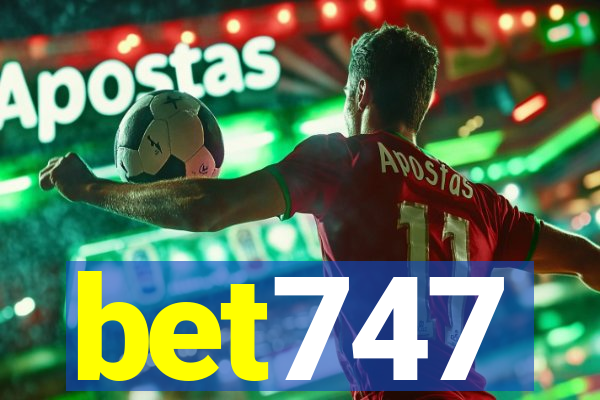 bet747