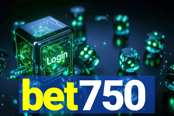 bet750