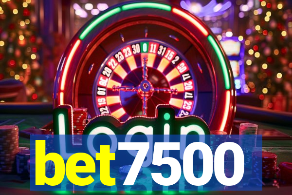 bet7500
