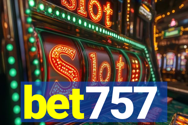 bet757