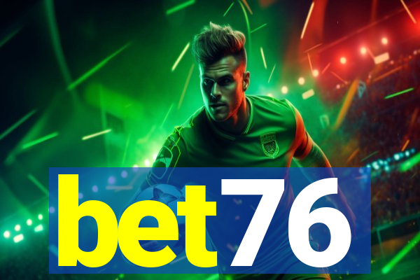 bet76