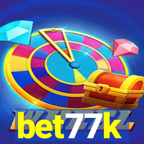 bet77k