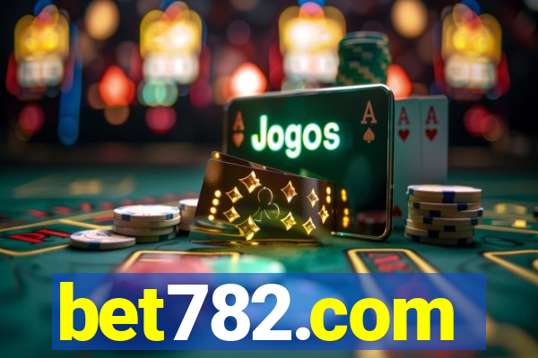 bet782.com