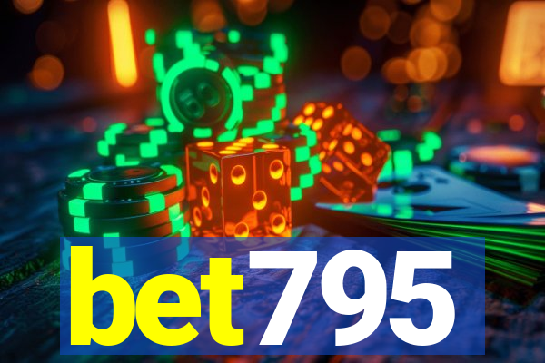 bet795